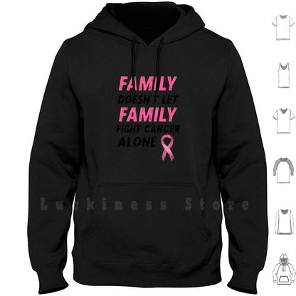 Men Family Doesn't Let Family Fight Cancer Alone Hoodies/Sweatshirt