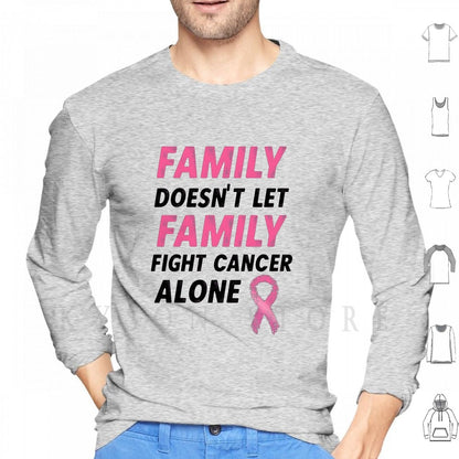 Men Family Doesn't Let Family Fight Cancer Alone Hoodies/Sweatshirt