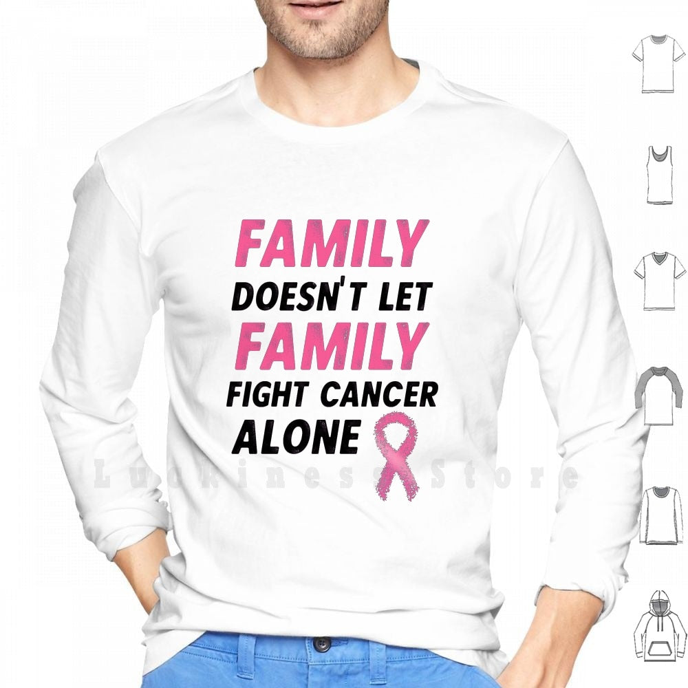 Men Family Doesn't Let Family Fight Cancer Alone Hoodies/Sweatshirt